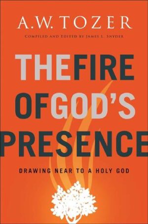 THE FIRE OF GOD'S PRESENCE